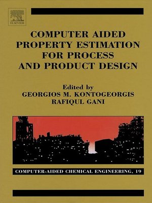 cover image of Computer Aided Property Estimation for Process and Product Design
